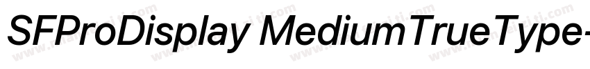 SFProDisplay MediumTrueType字体转换